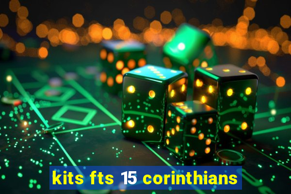 kits fts 15 corinthians